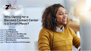 Why Opting for a Blended Contact Center Is a Smart Move?