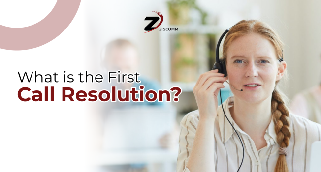 What is the First Call Resolution (FCR)?