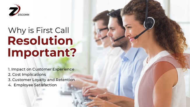 Why is First Call Resolution Important?