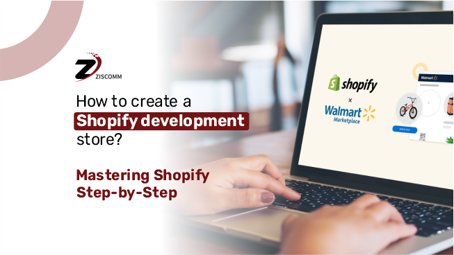 How to create a Shopify development store